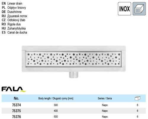 FALA75374 Zuhanylefolyó 300 mm Napo inox